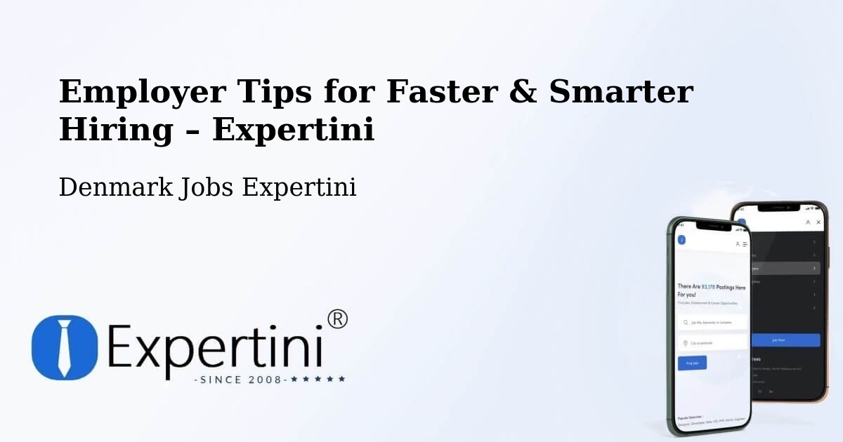 Employer Tips for Hiring & Recruitment – Brædstrup - Brædstrup, Denmark Jobs Expertini