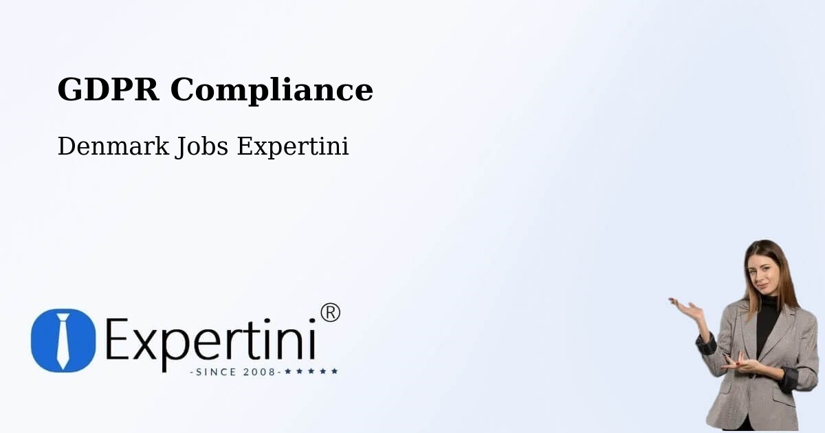 EU GDPR Compliance Statement – Brædstrup - Denmark Jobs Expertini