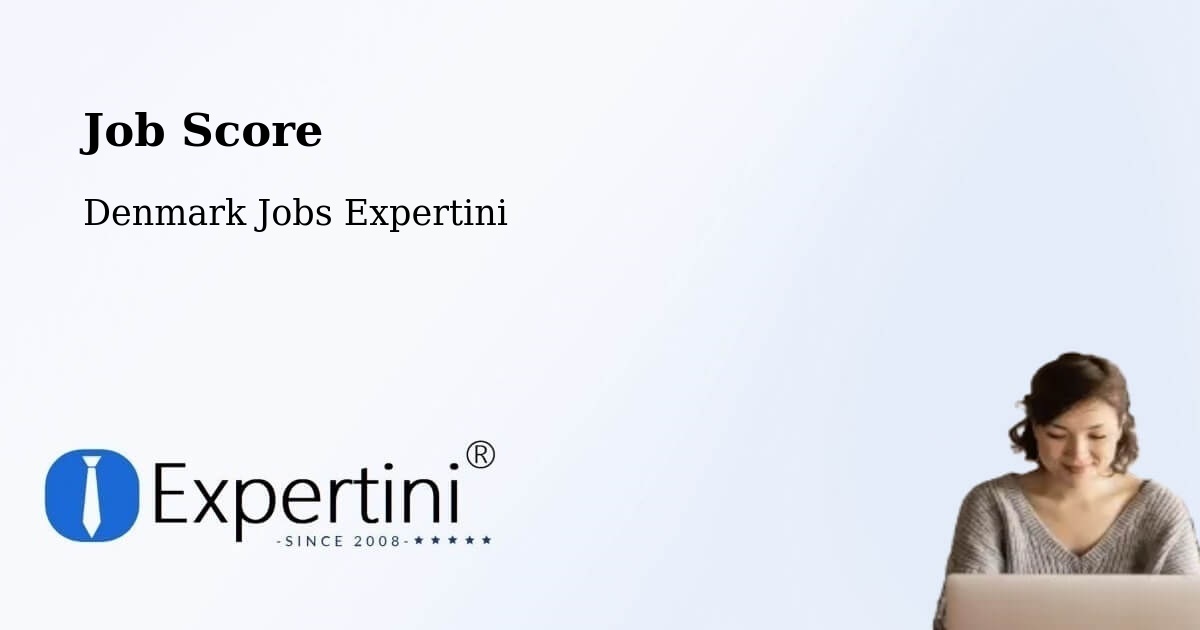 Job Score & Job Description Score Tool – Brædstrup - Denmark Jobs Expertini